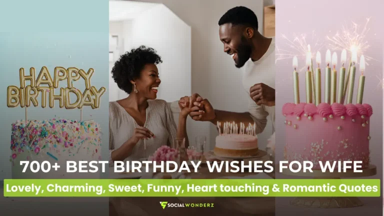 700+ Best Birthday Wishes for Wife Lovely, charming, Sweet, funny, Heart touching Romantic Quotes